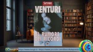 Il rumore dei ricordi: amore e memoria