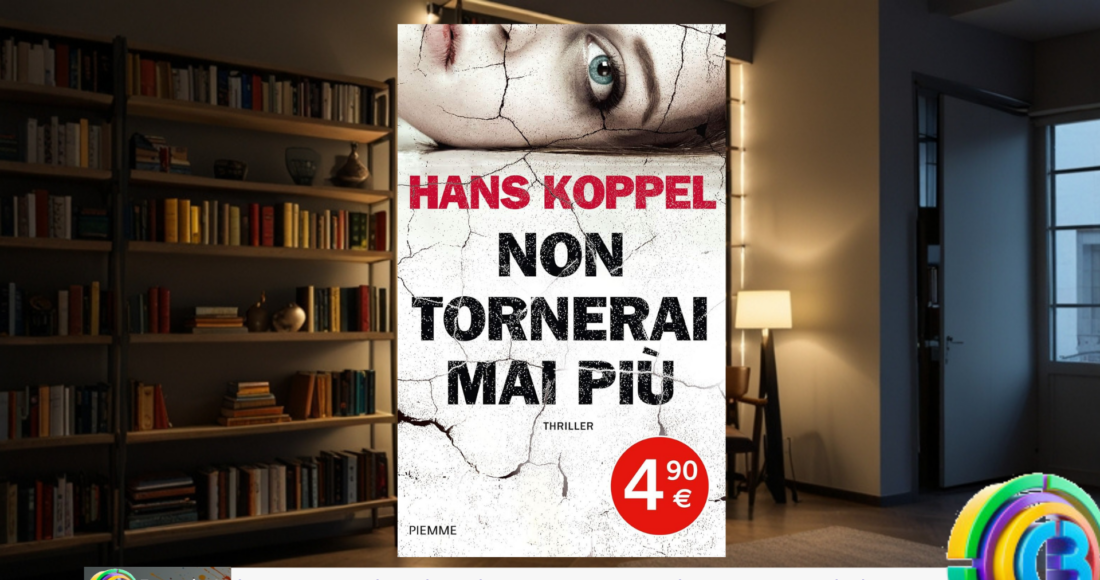 Non tornerai mai più, thriller psicologico intenso