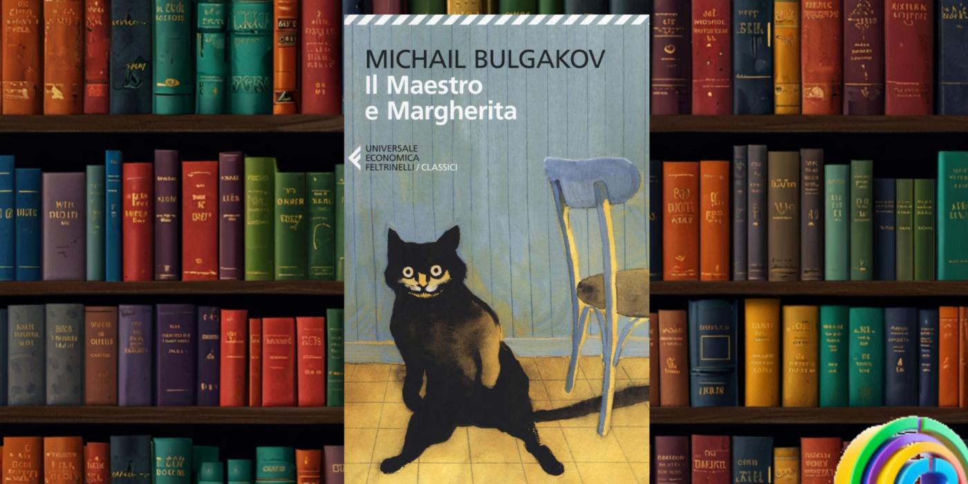 Il Maestro e Margherita: romanzo oltre il bene